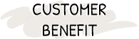Customer Benefit